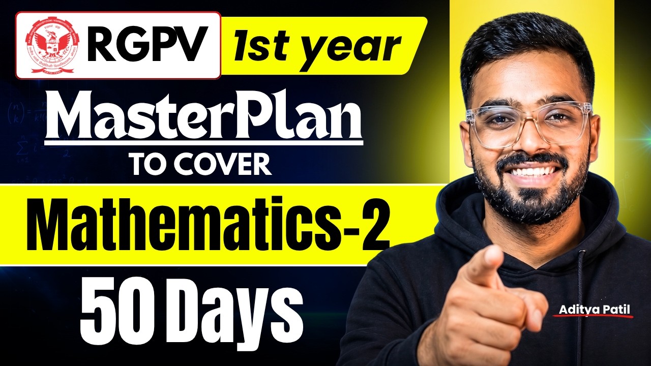 How to Score 9+ CGPA with Mathematics-2 (M2) | Complete Strategy | RGPV B-Tech 1st year
