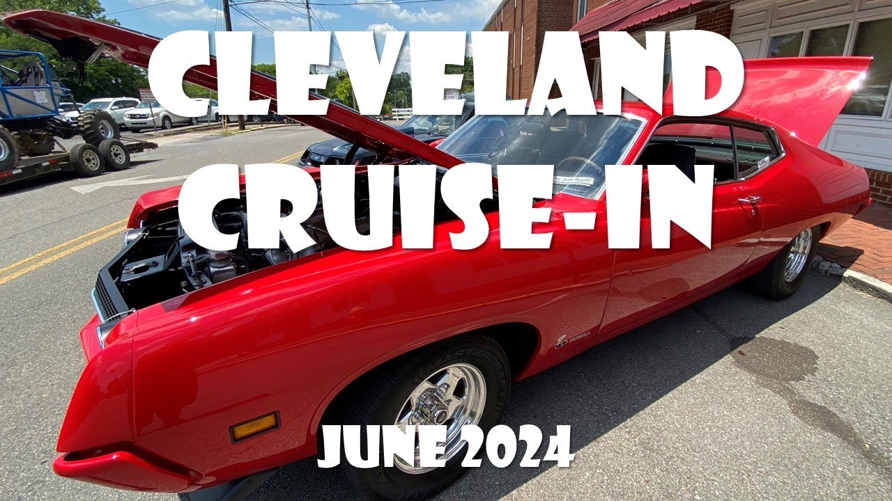 CAR SHOW - Cleveland Cruise-In - Cleveland, Tennessee - June 2024 - Hot Rods & Classic Cars