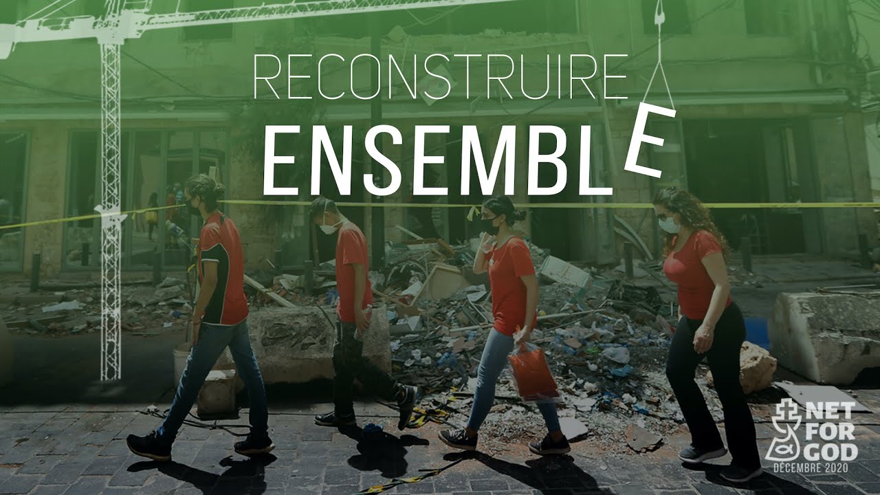 Reconstruire ensemble - Film Net for God décembre 2020 (version française)