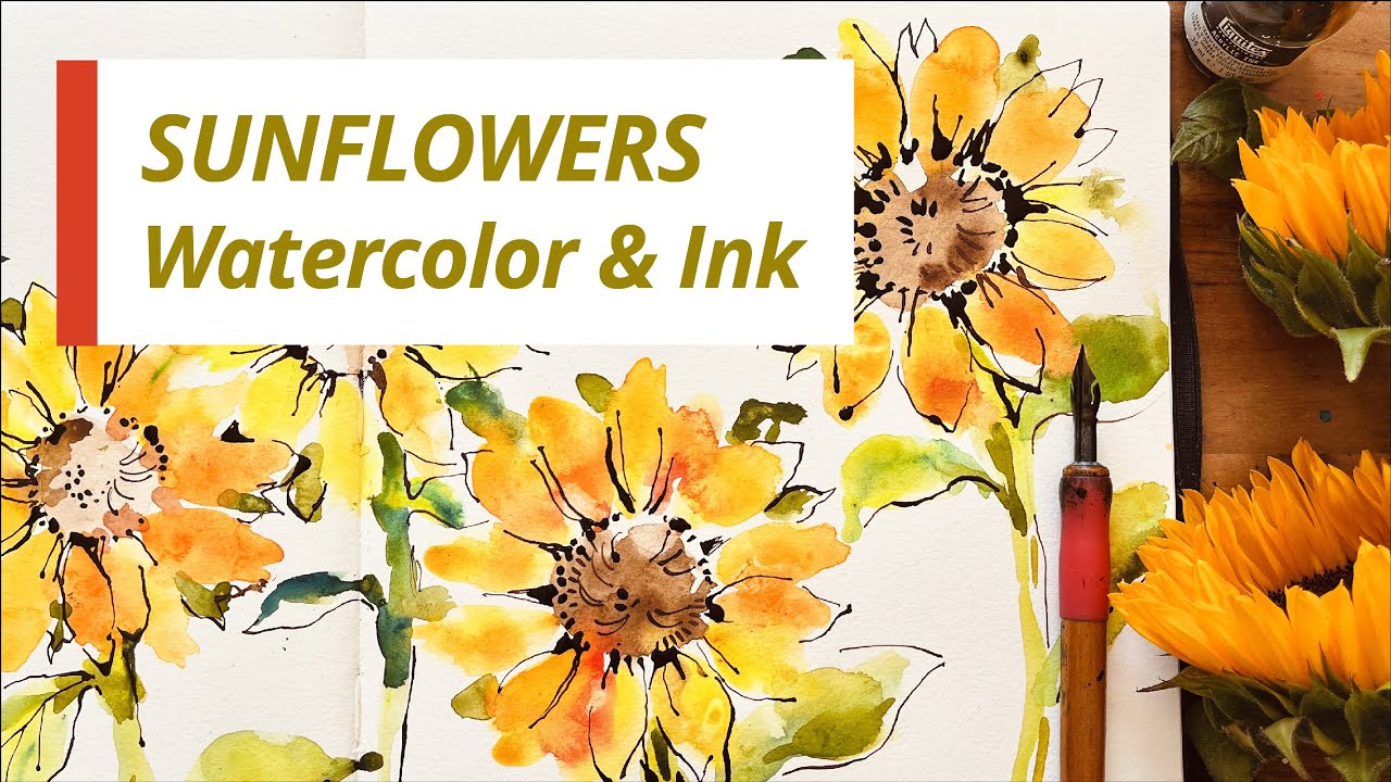 Sunflowers: Loose Watercolor and Ink Painting Technique