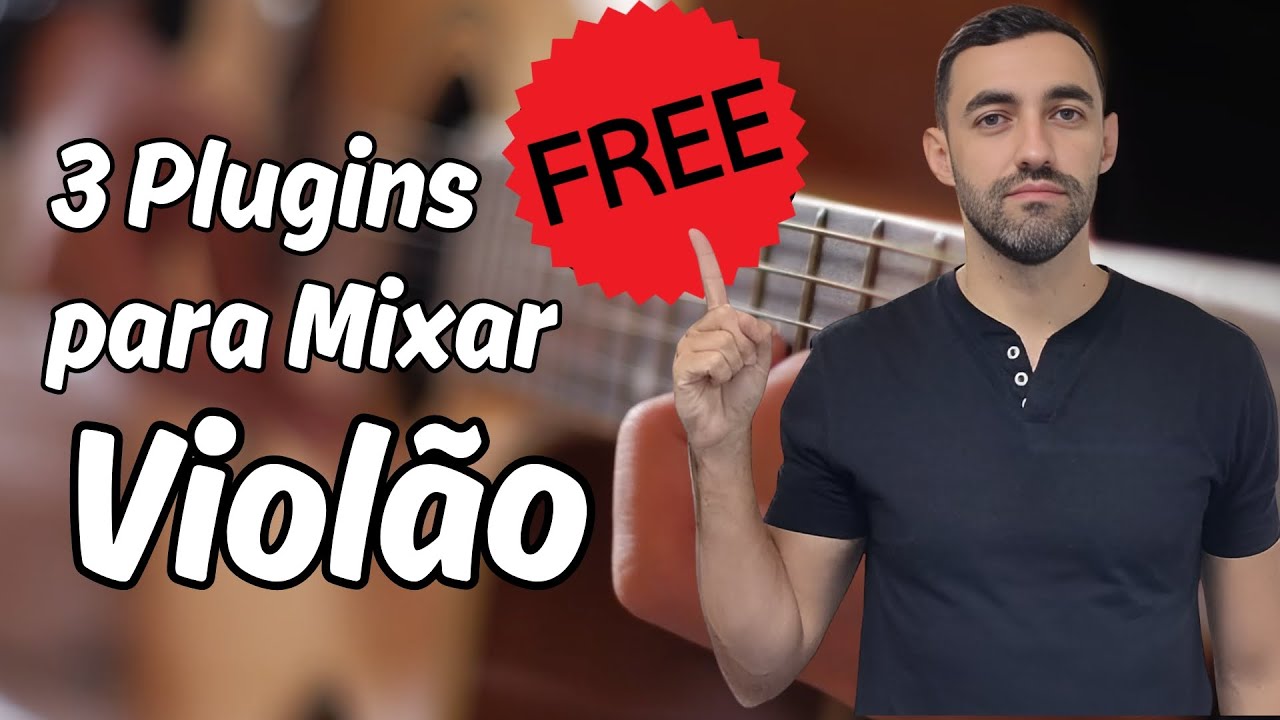Mixagem de Violão com Plugin Grátis 🎸