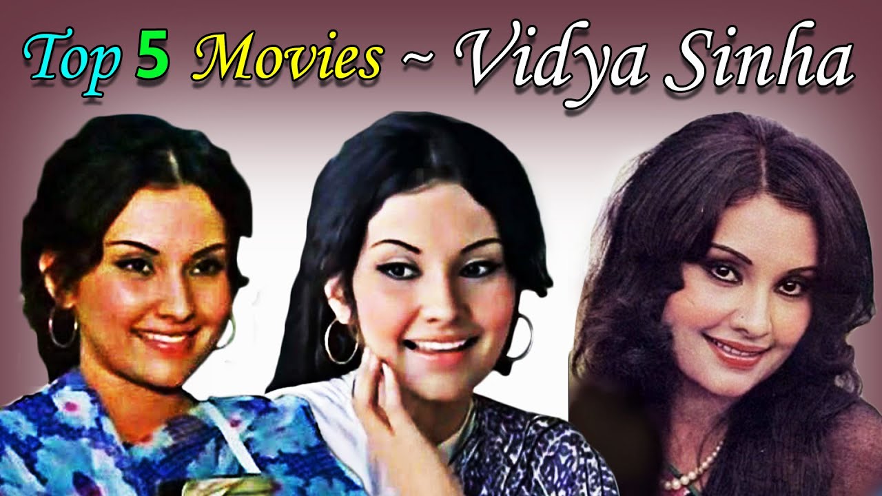 Vidya Sinha Top 5 Bollywood Hindi Movies | Vidya Sinha Movies | Vidya Sinha Movies List