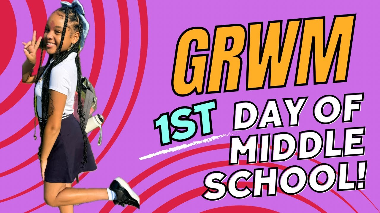 COME TO MY 1ST DAY OF MIDDLE SCHOOL WITH ME‼️ GRWM‼️🔥