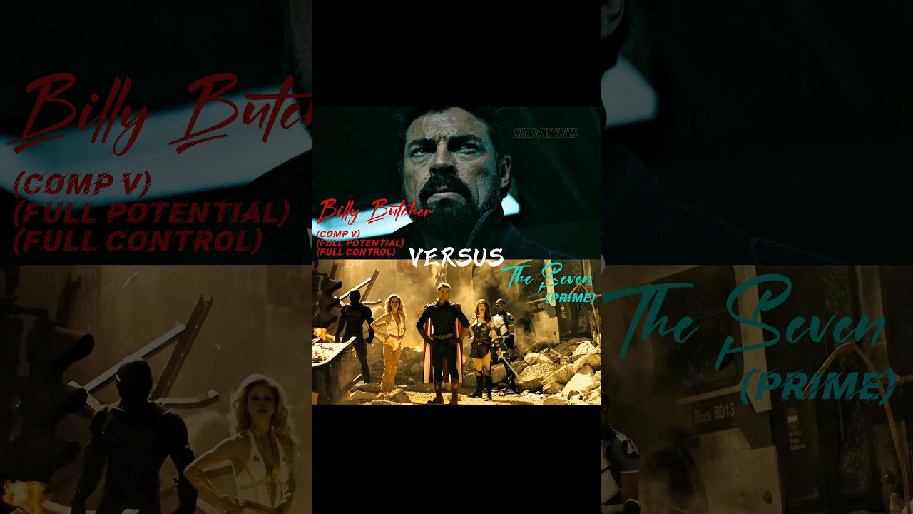 Billy Butcher (Comp V) vs The Seven | #shorts #edit #theboys #homelander #billybutcher #vs