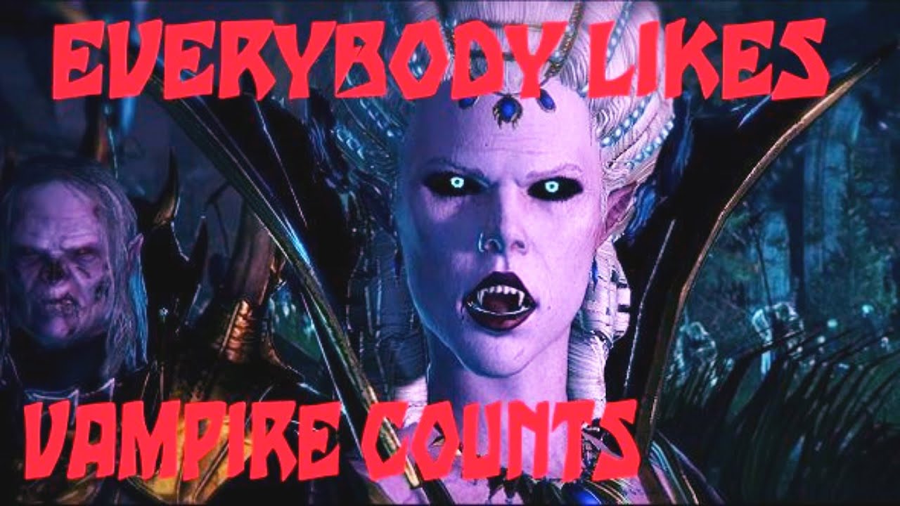 Everybody Likes Vampire Counts. Unique Friendly Greetings towards VC. Total War Warhammer 2
