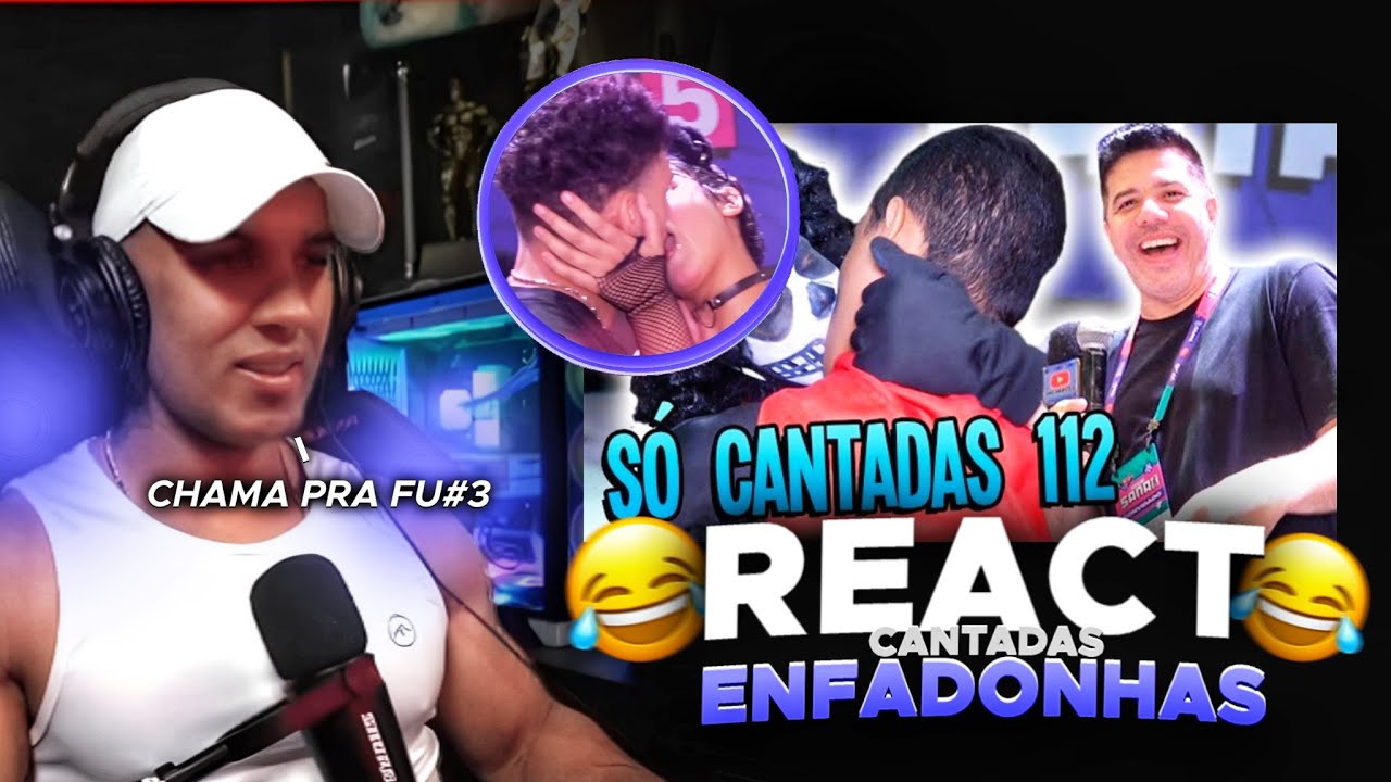 HUDSON REAGINDO A: CANTADAS ENFADONHAS | MUCA MURI&Ccedil;OCA