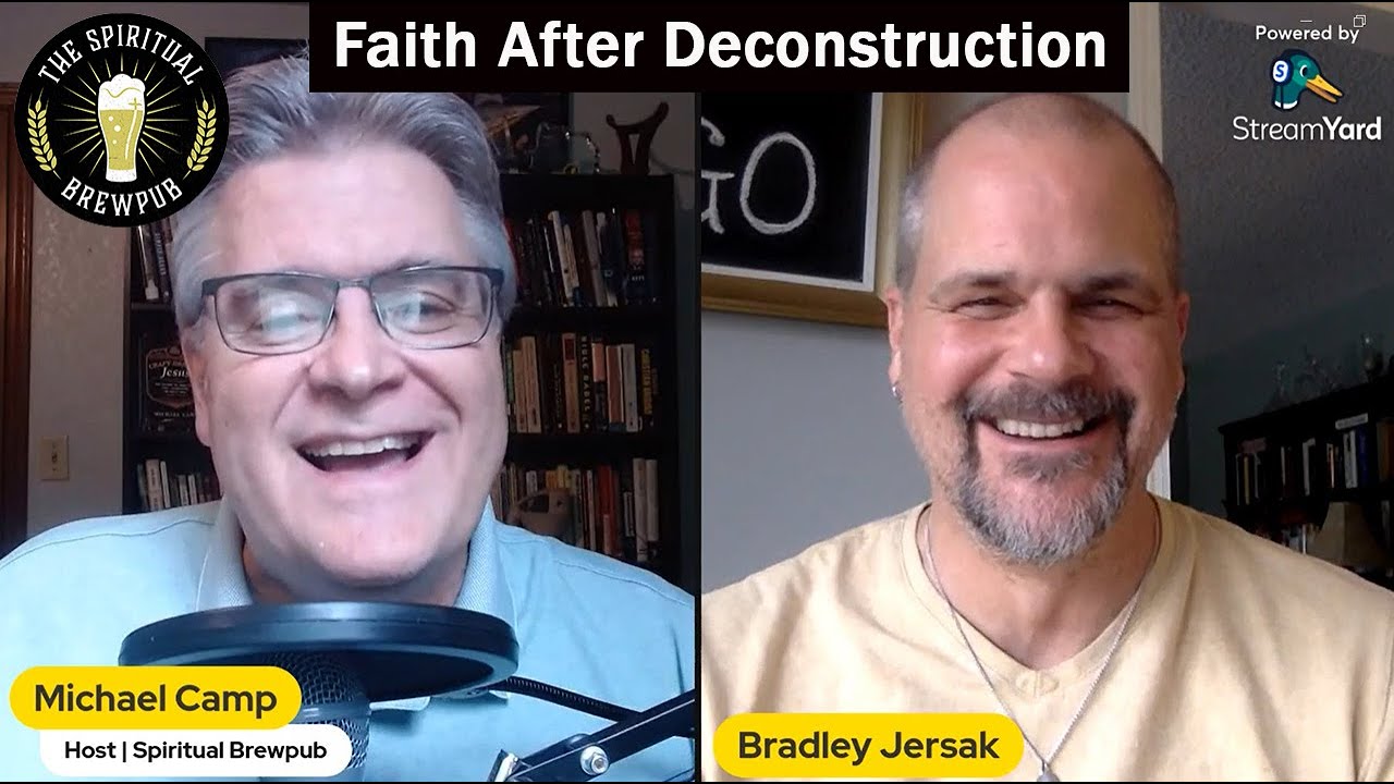 Brad Jersak on Faith After Deconstruction
