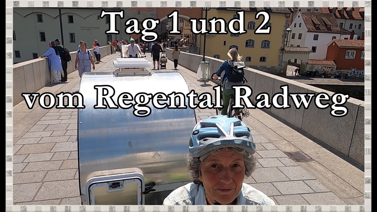 Teil 1 Auf den Regental Radweg zusammen mit Günter