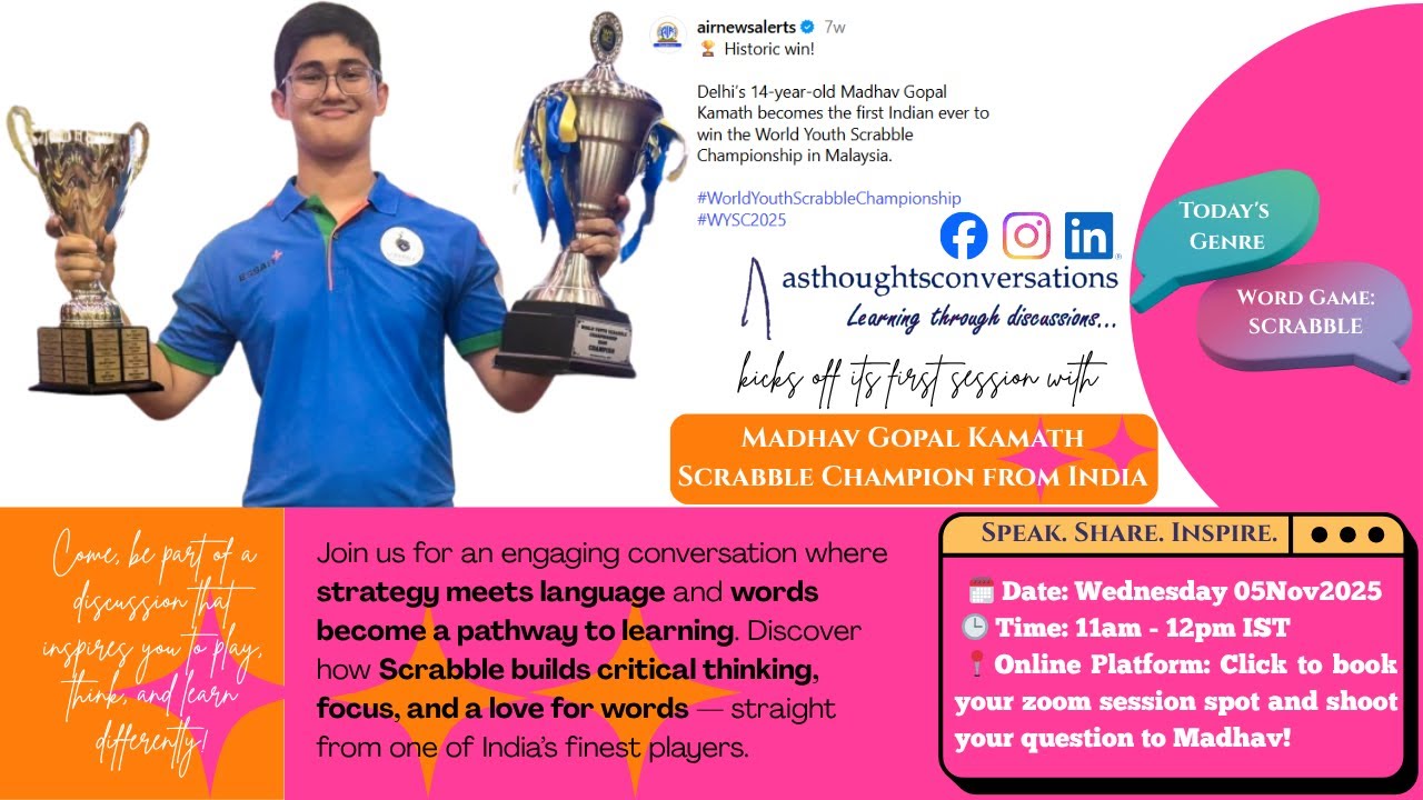 asthoughtsconversations - Learning through Discussions -  Scrabble with Madhav Kamath