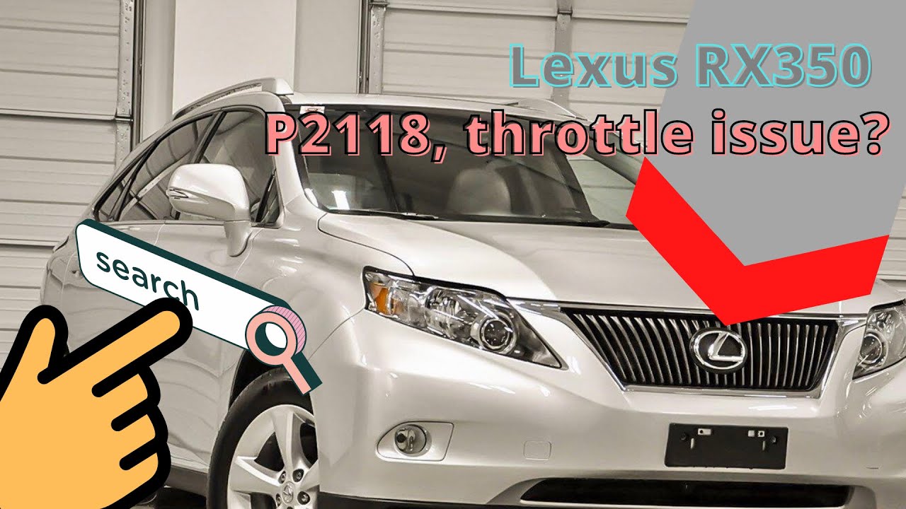 Lexus, CHECK ENGINE light and P2118 Code, can we Make It Work?