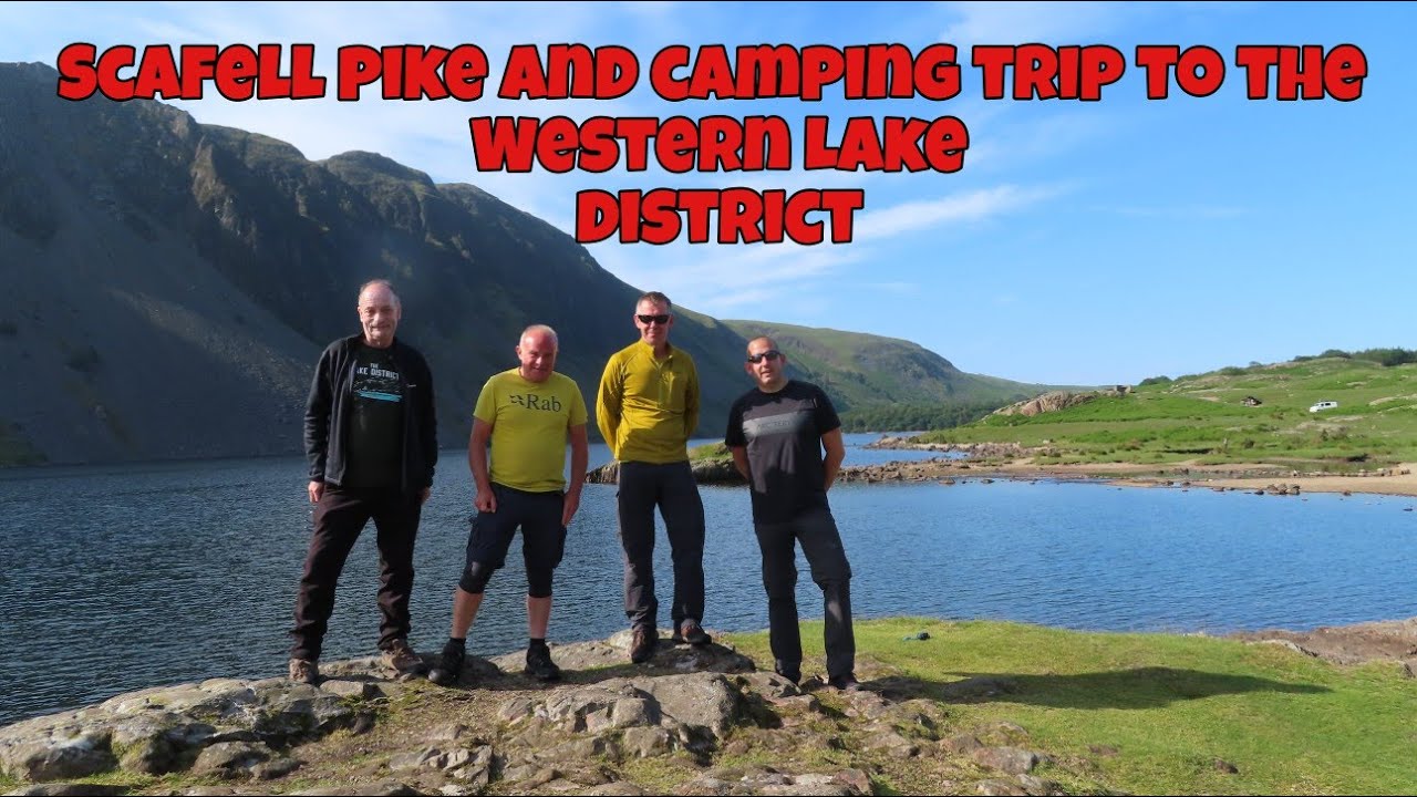 Scafell Pike and camping at fisherground Eskdale Western Lake District 15/6/21