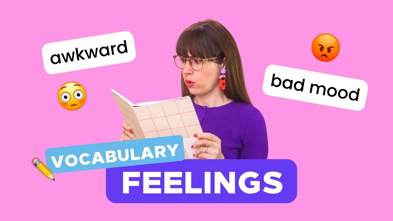 ✏️ Vocabulario: FEELINGS | Sentimientos y emociones en inglés