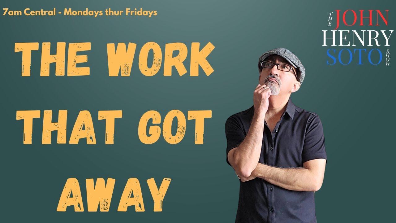 The Work That Got Away - March 3rd 2026