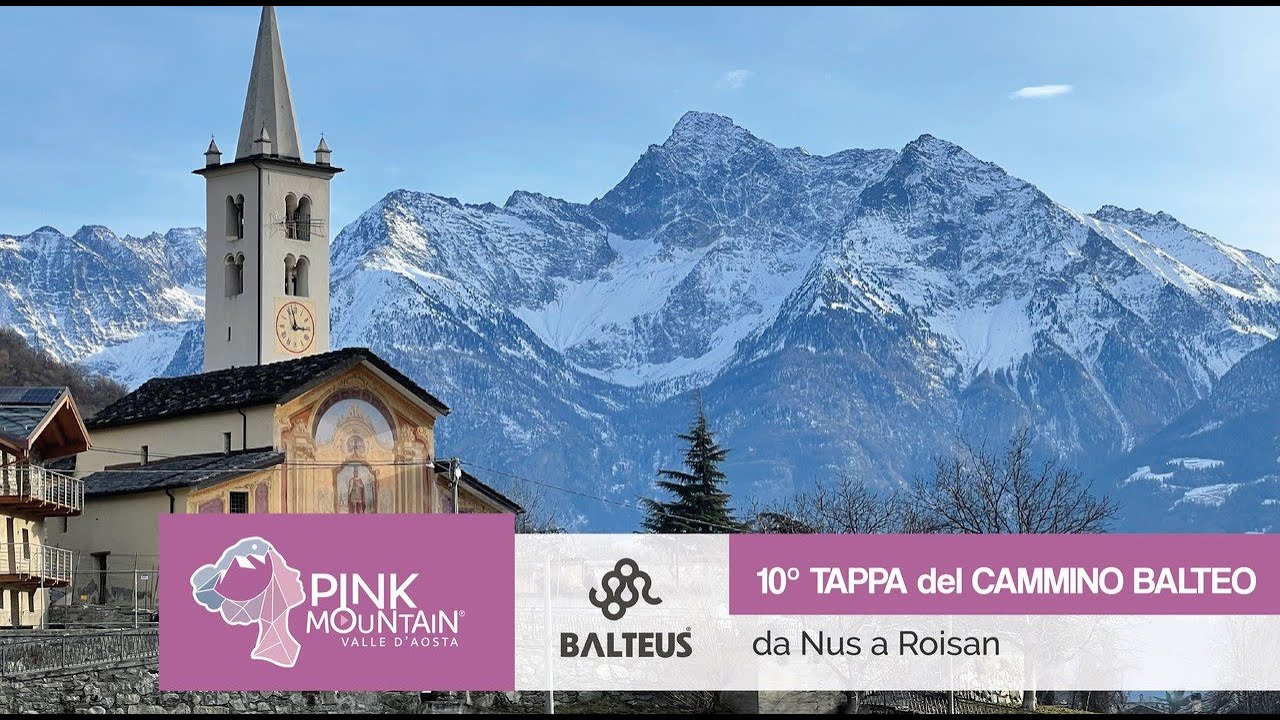 10&deg; TAPPA del CAMMINO BALTEO da Nus a Roisan