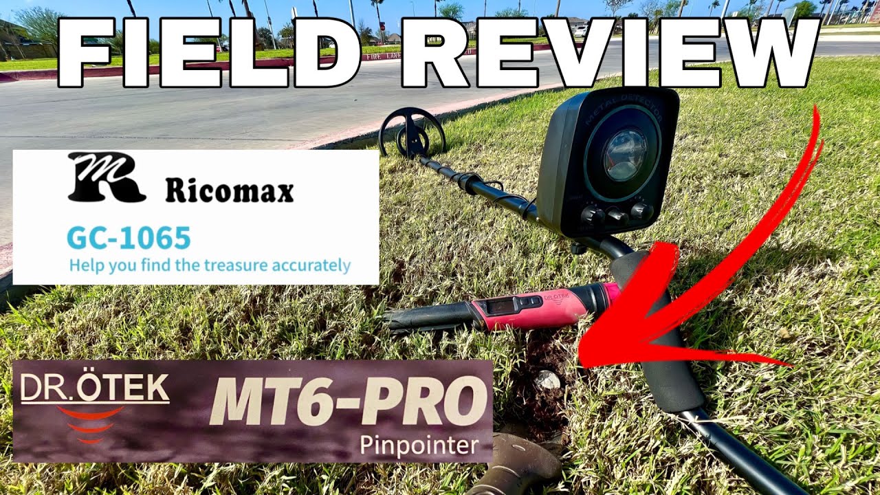 Field Review of the Ricomax GC 1065 Beginner Metal Detector and the Dr Otek MT6 PRO Pinpointer
