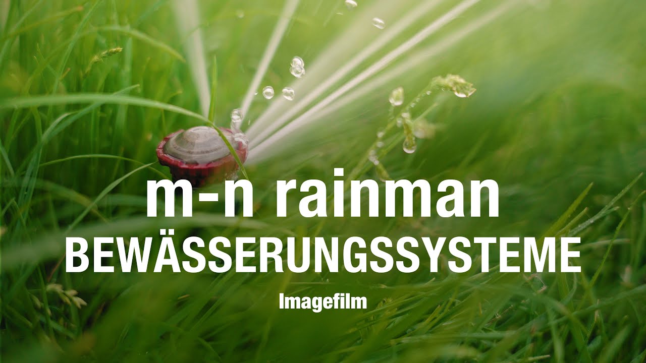 m-n rainman Bew&auml;sserungssysteme - Imagefilm