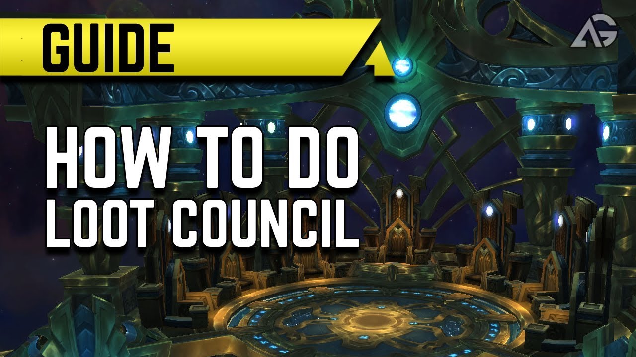 How To Do a Loot Council