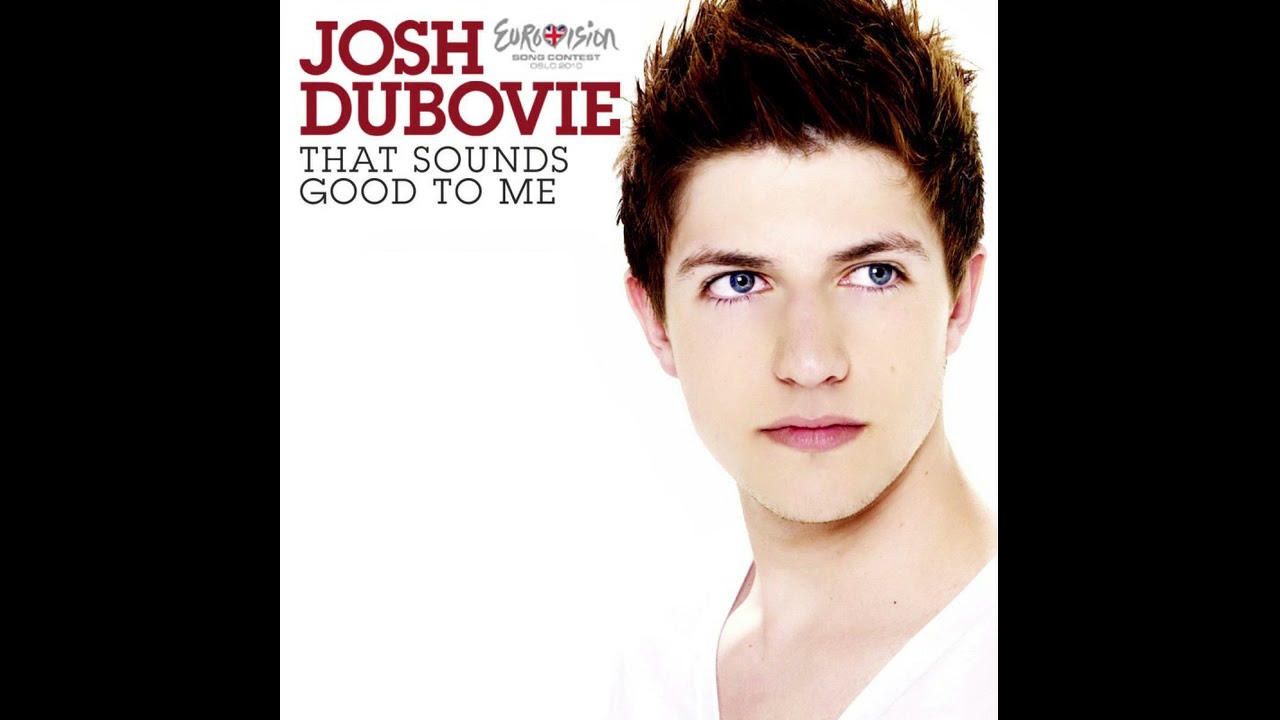 Josh Dubovie - That Sounds Good To Me (2010)
