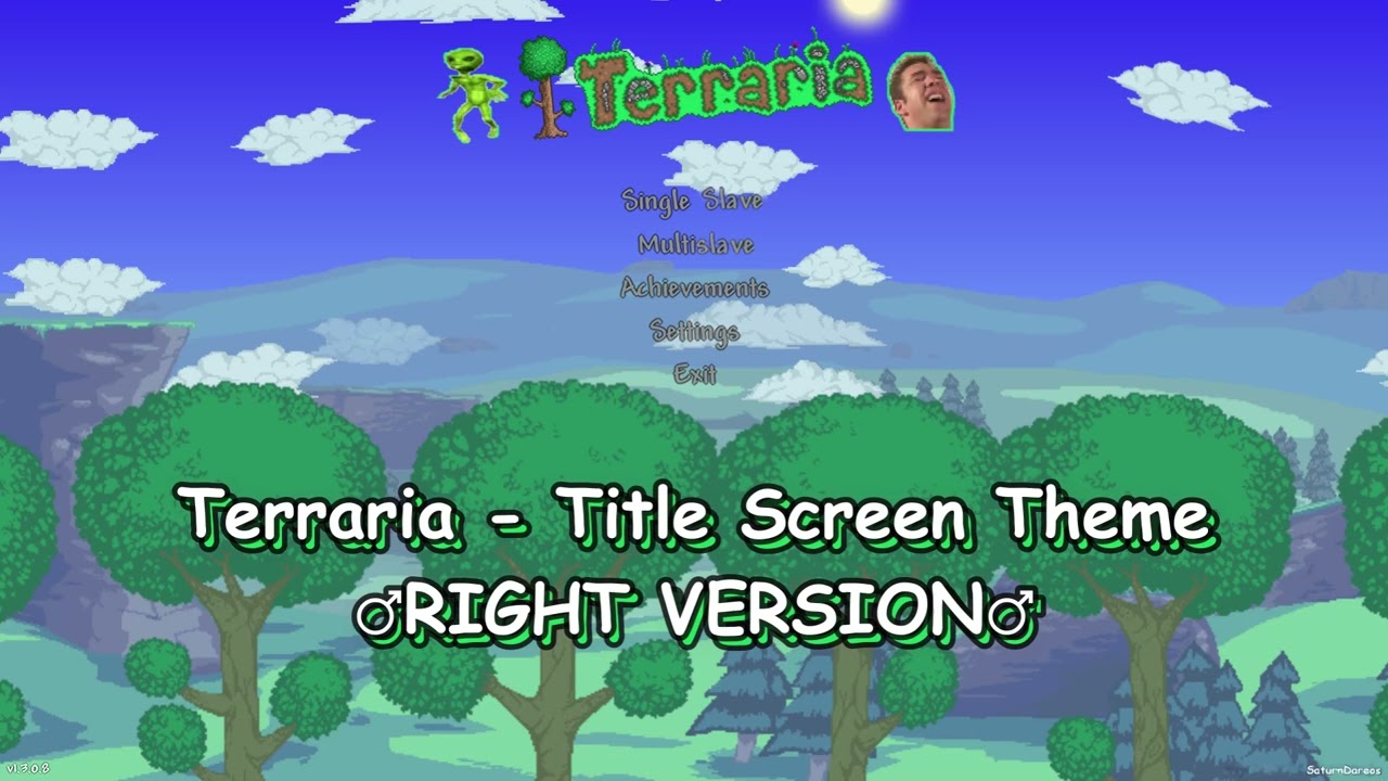 Terraria - Title Screen Theme ♂RIGHT VERSION♂ (Gachi Remix)
