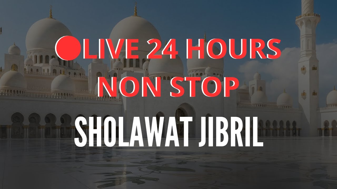 Sholawat Jibril – Peaceful Islamic Prayer for Prophet Muhammad ﷺ