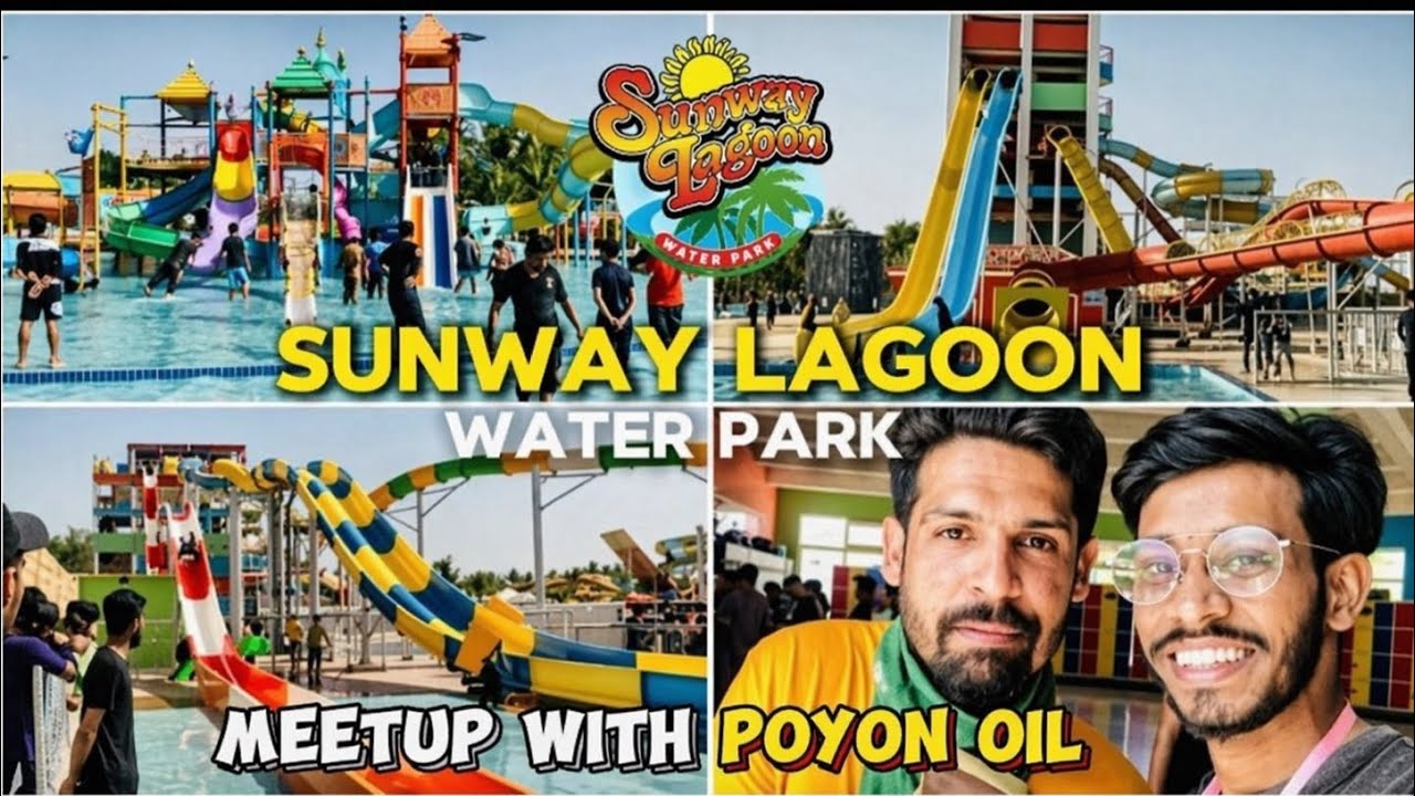 Sunway Lagoon Water Park 2024 | Meetup with @Poyonoil786 😱| Gharo Thatta _ Karachi | @mravlogs01