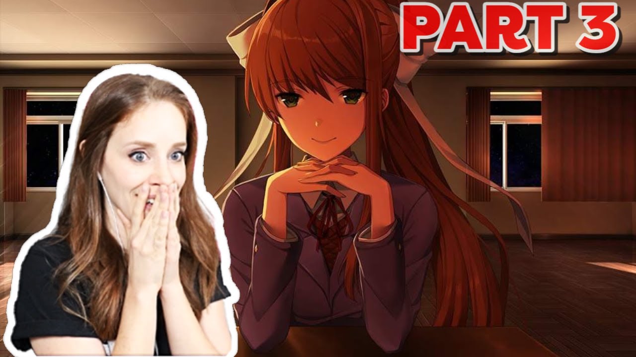 THE END OF DOKI DOKI LITERATURE CLUB - First time Playing DDLC - Part 3 of 3