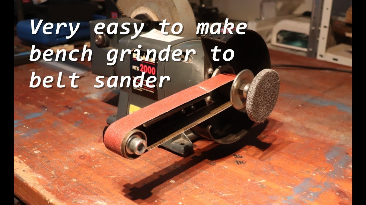 How-to: Bench grinder to belt sander, very simple idea.