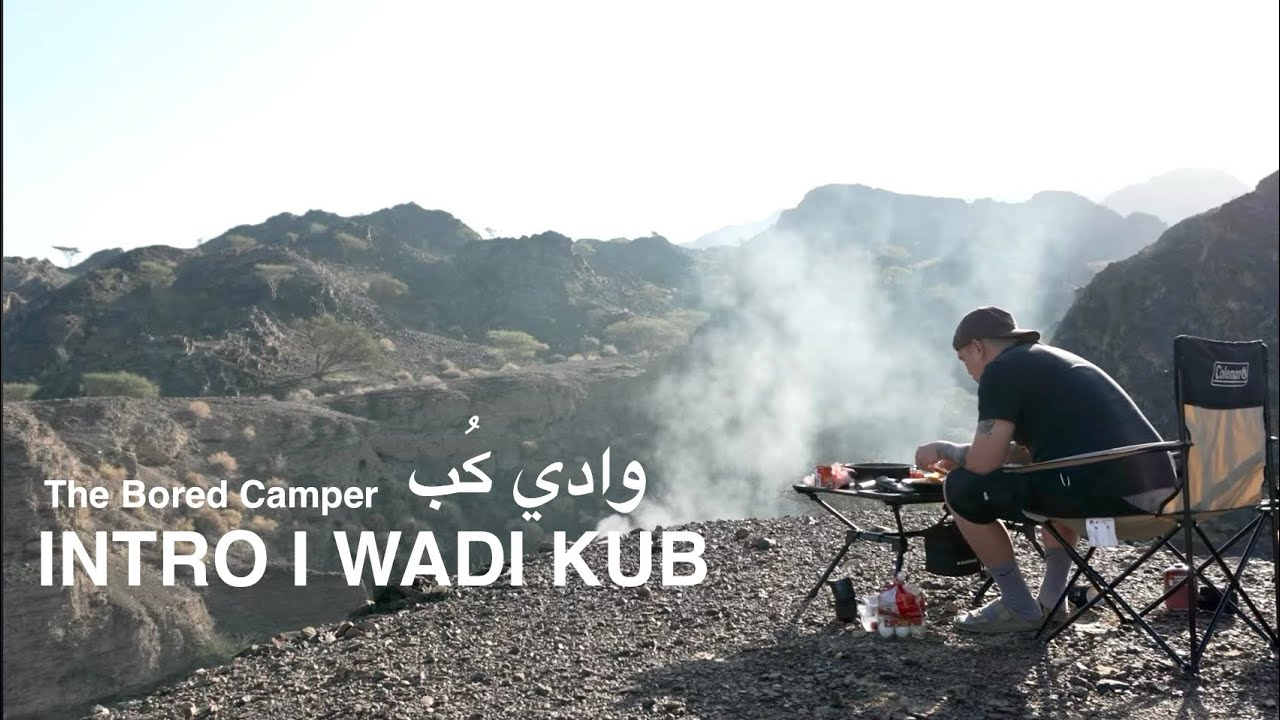 INTRO I WADI KUB CAMPING