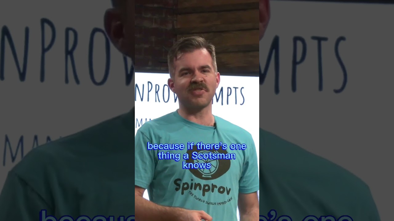 This is so Scottish it hurts #comedy #improvcomedy  #improvisedcomedy #funny