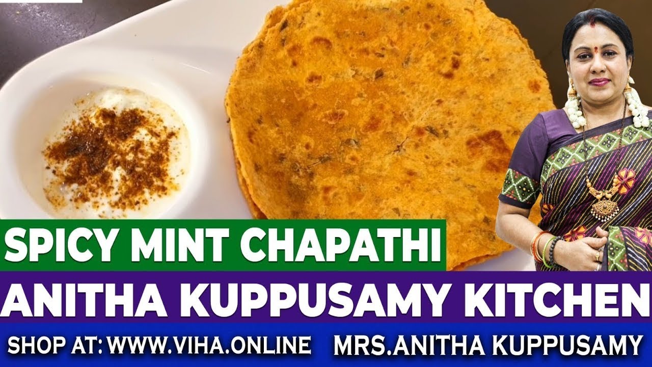 Tasty & Delicious Mint Chapati | Dinner Recipe | Anitha Kuppusamy Kitchen| Anitha Kuppusamy Kitchen