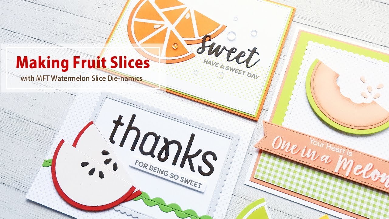 Making Fruit Slices with MFT Watermelon Slice Die-namics