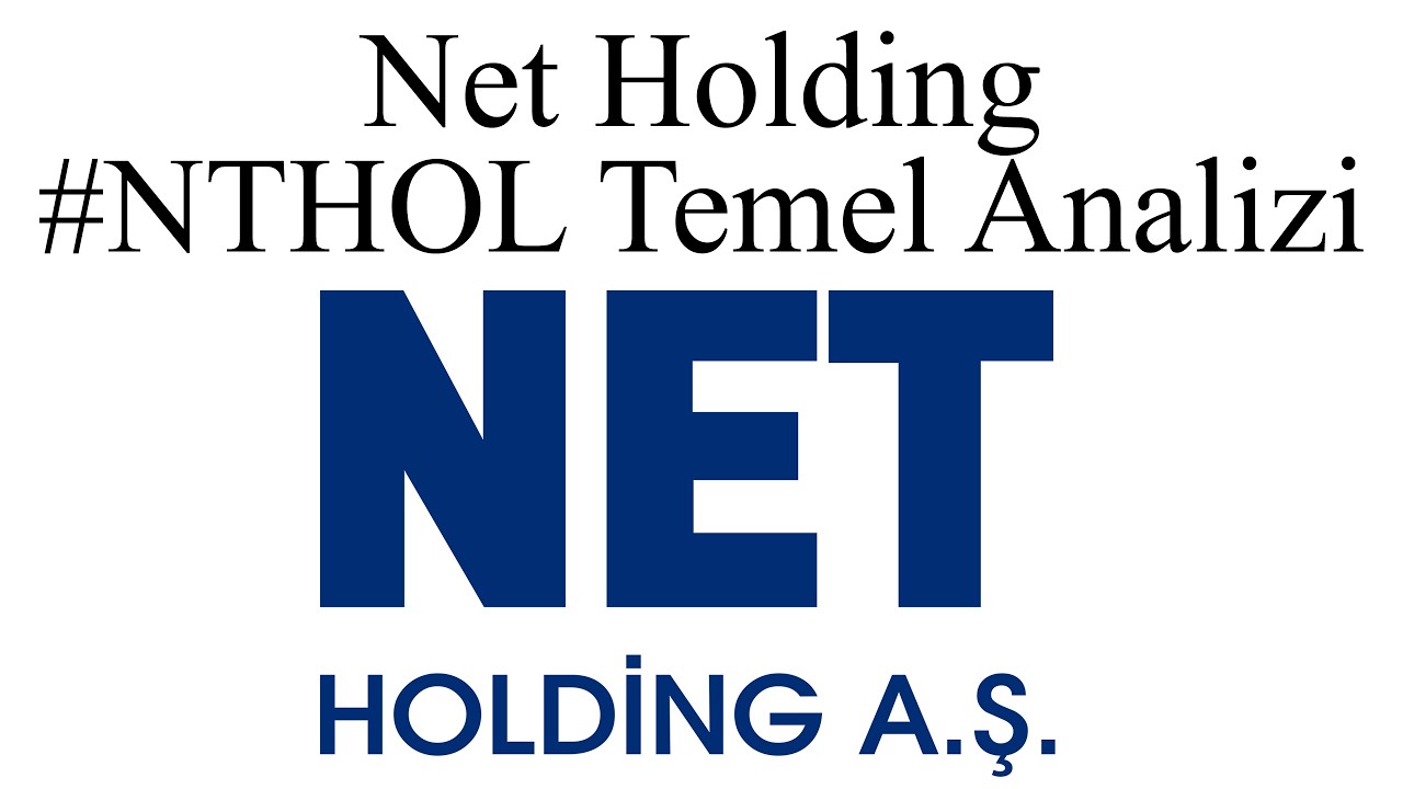 Net Holding #NTHOL Temel Analizi