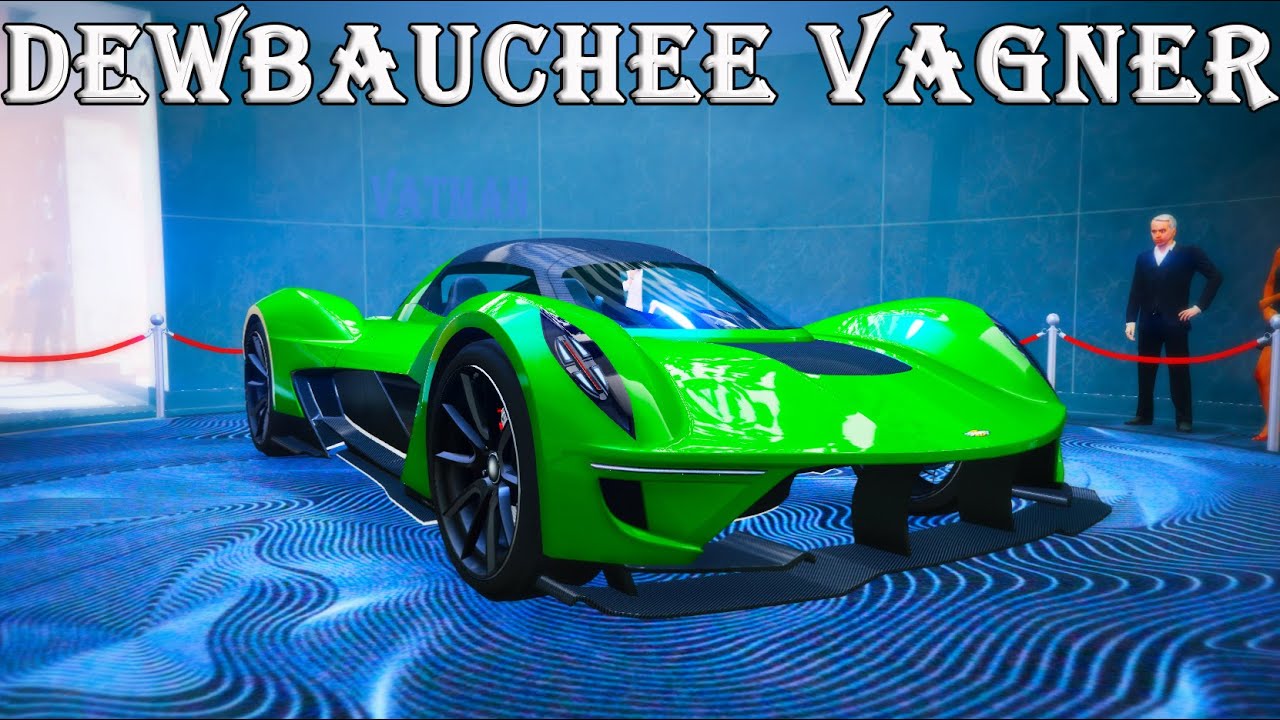 Dewbauchee Vagner. Стоит ли покупать? Гонки со зрителями в GTA Online.