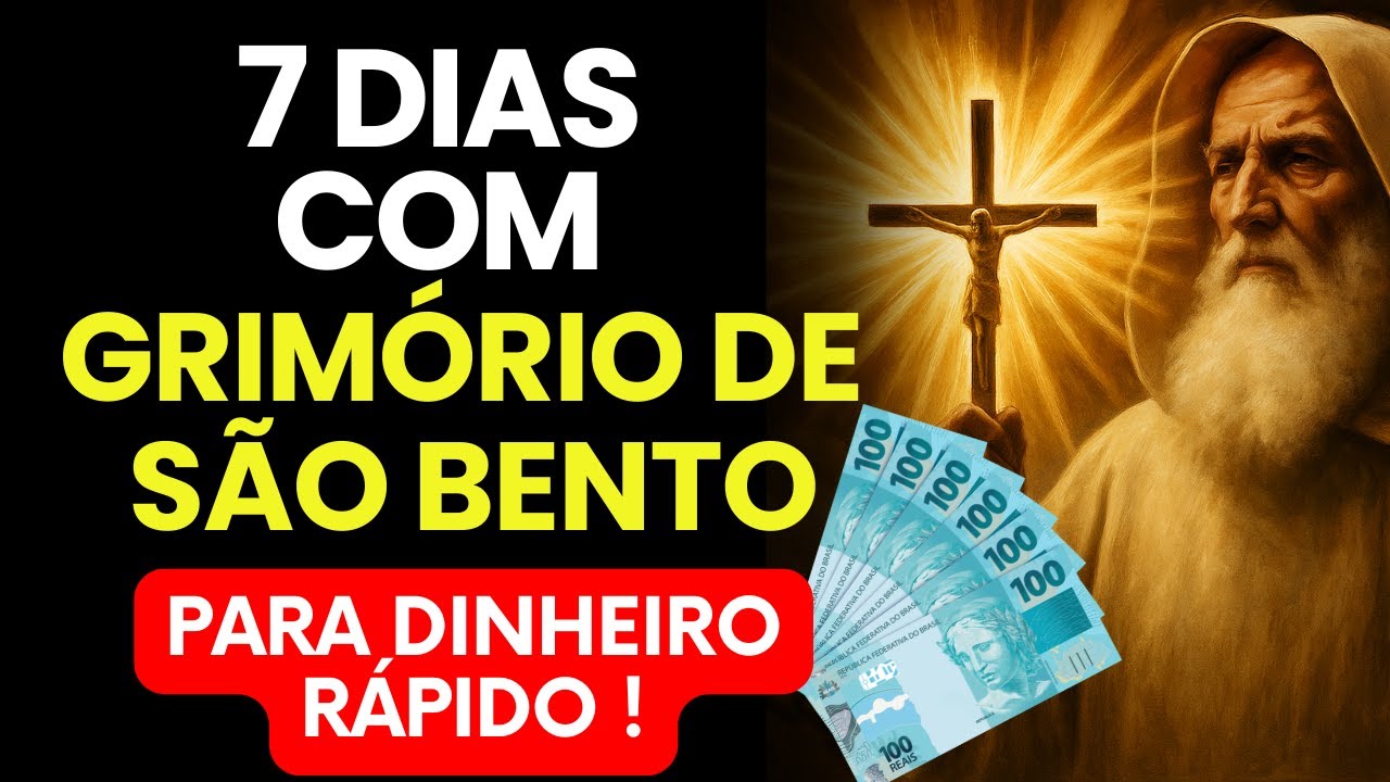 REZE HOJE:ORAÇÃO DO GRIMÓRIO SAGRADO DE SÃO BENTO PARA PROSPERIDADE E MILAGRES FINANCEIROS EM 7 DIAS