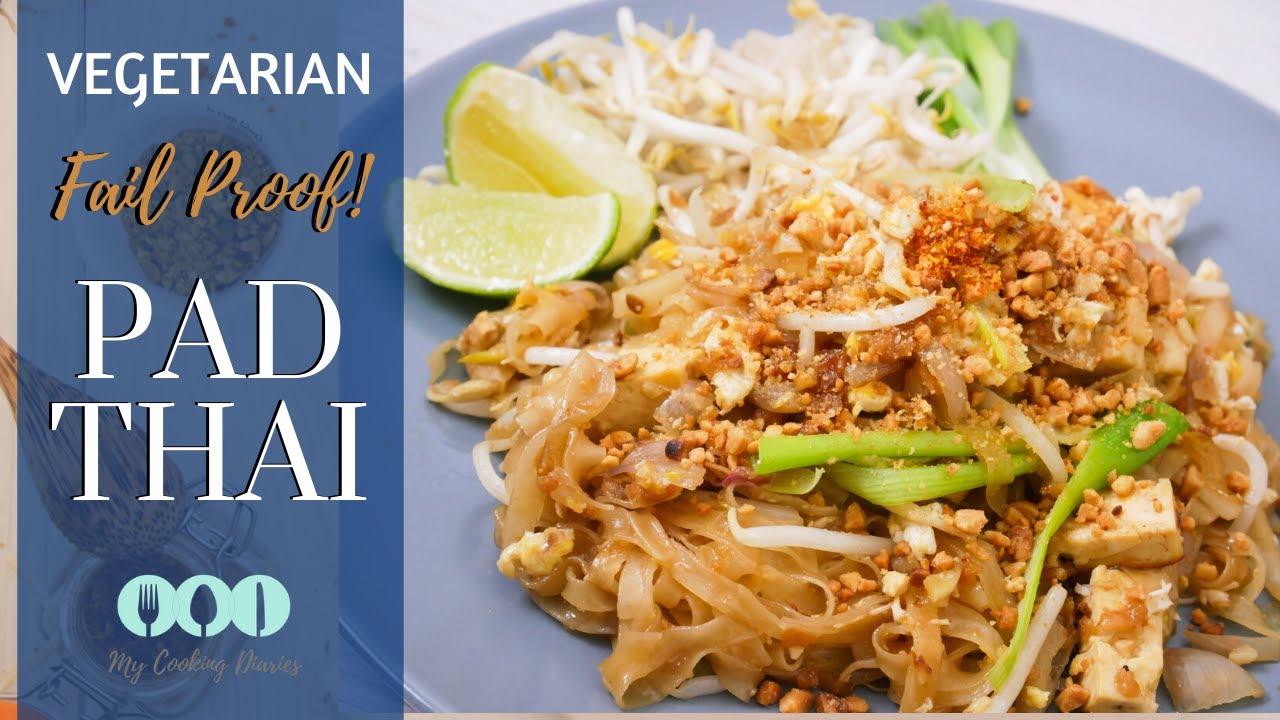 BEST Authentic Vegetarian Pad Thai Noodles Recipe | FAIL PROOF | Meat Free Thai Food Recipes