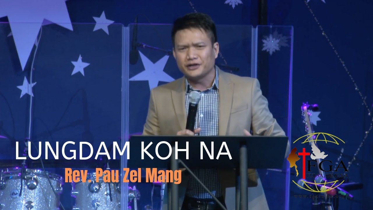 Lungdam Kohna-Rev.Pau Zel Mang (Zomi Service) # Dec 30, 2018