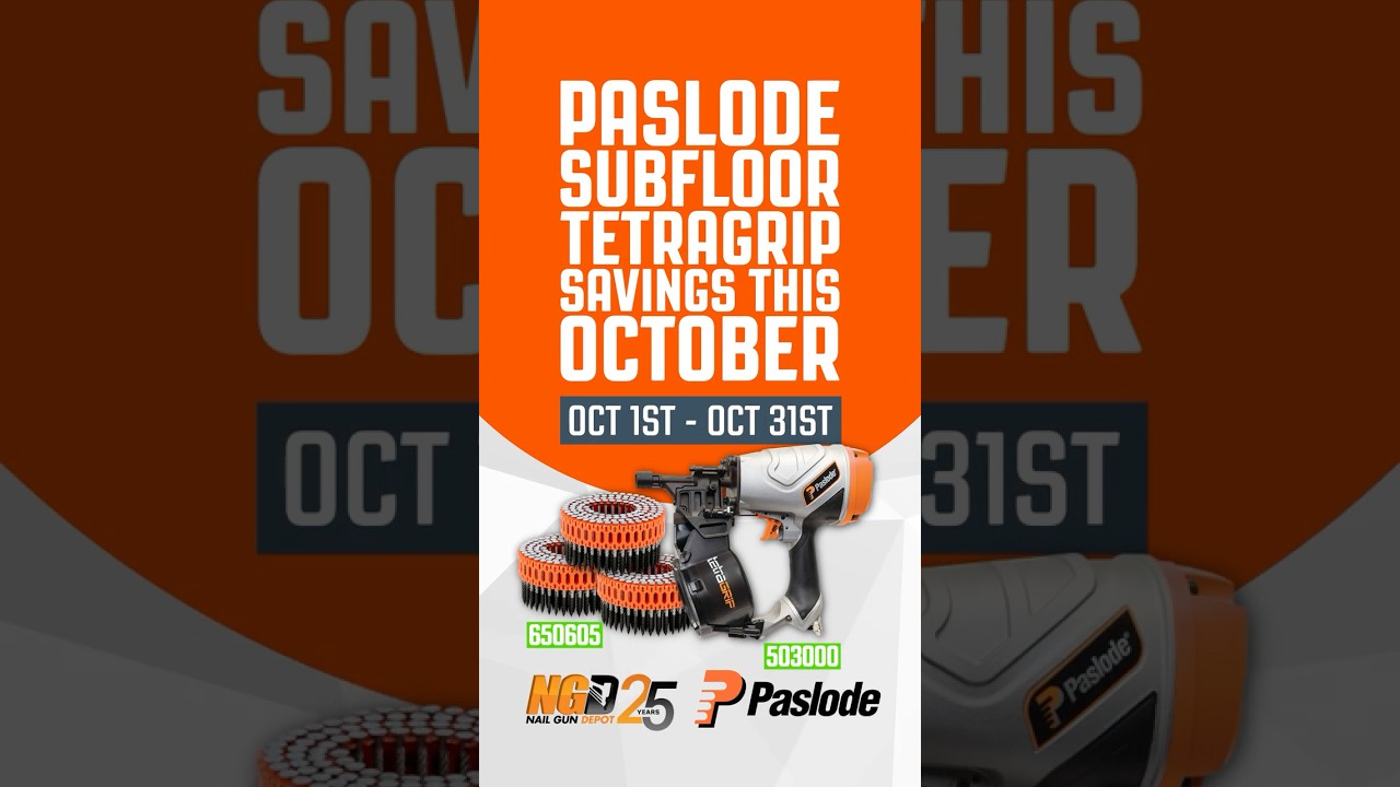 🔥 October Paslode Deal &ndash; Free Subfloor Nailer! 🔨 | Nail Gun Depot