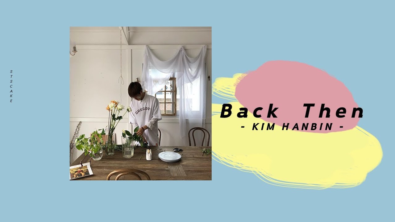 [THAISUB ] Hanbin (iKON) - Back then (Demo)
