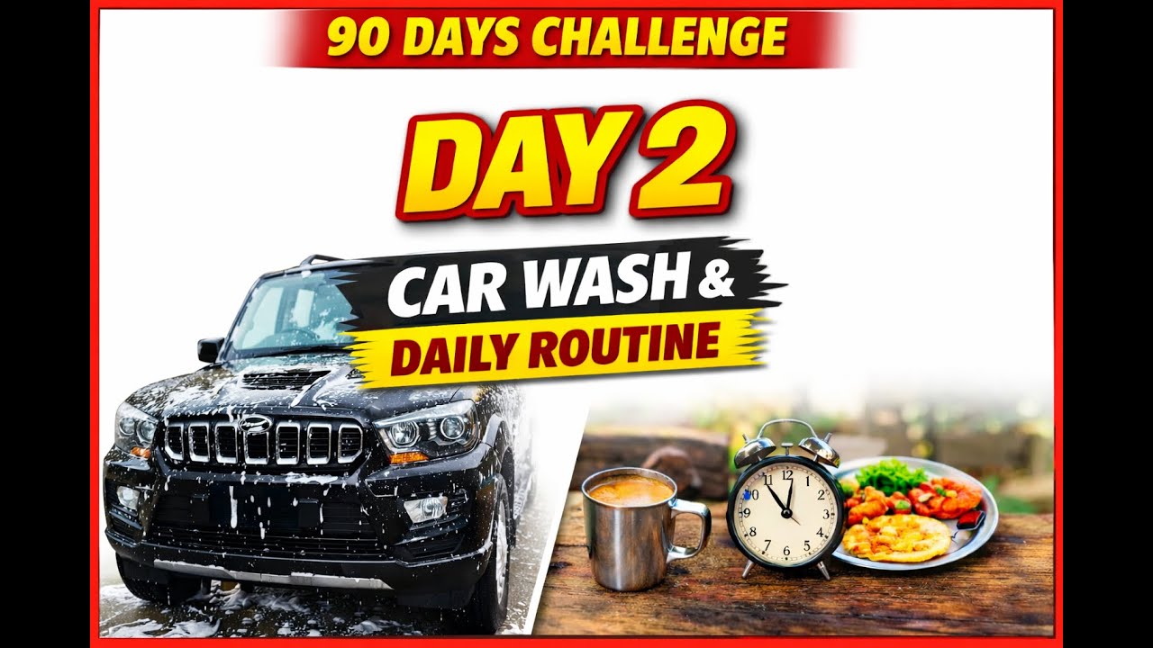 90 Days Vlog Challenge | Day 2 | Car Wash & daily Routine
