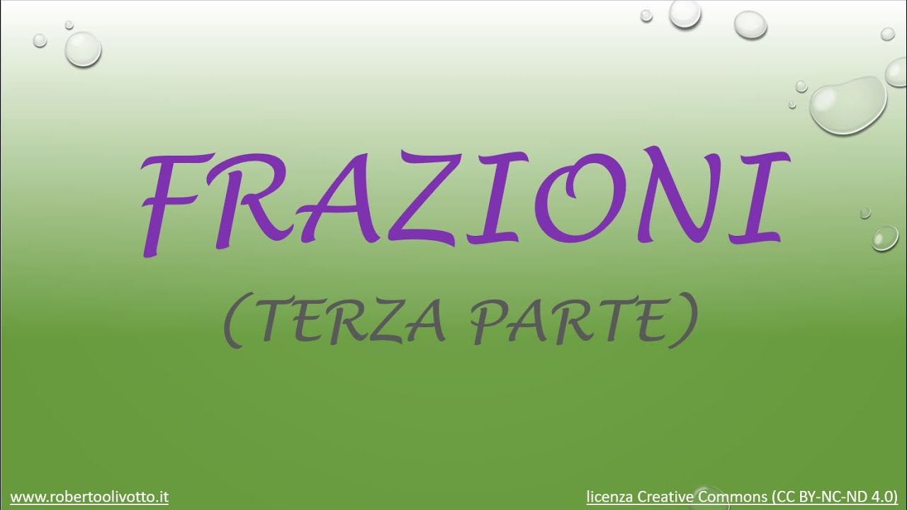 Prima media - Aritmetica - Frazioni (parte 3)