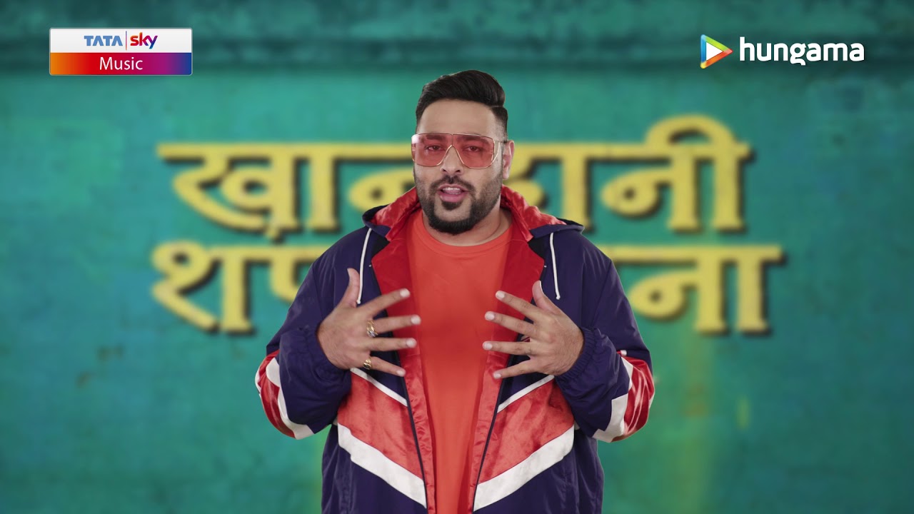 Badshah Tata Sky Music- Khandaani Shafakhana