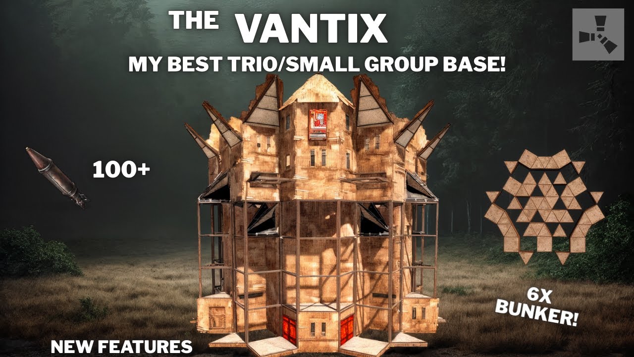 THE VANTIX&bull;TRIO/SMALL GROUP BASE&bull;6 BUNKERS&bull;OPENCORE&bull;SEA WALL&bull;ONLINE & OFFLINE &bull;CHEAP&bull;RUSTBASE 2026