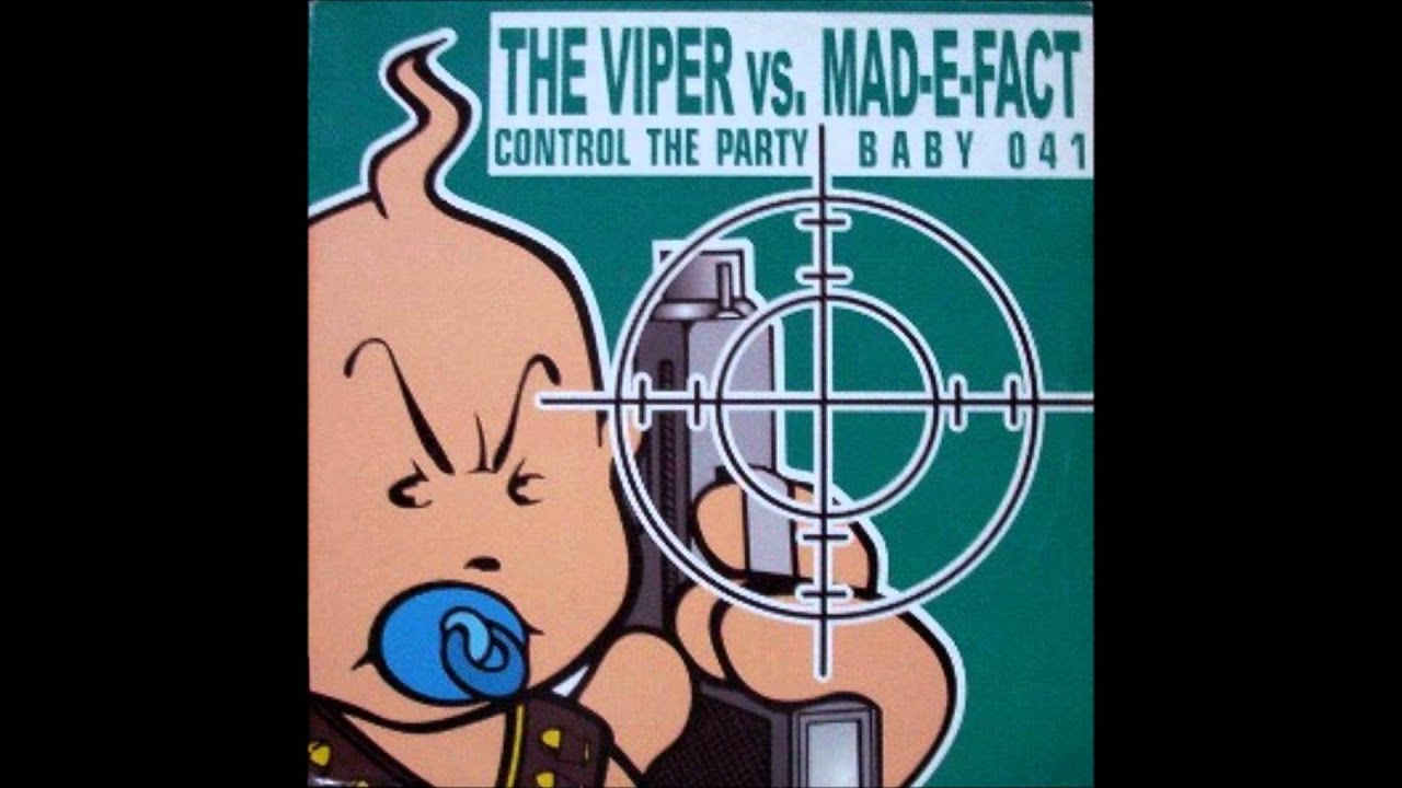 The Viper vs Mad-E-Fact - Control The Party
