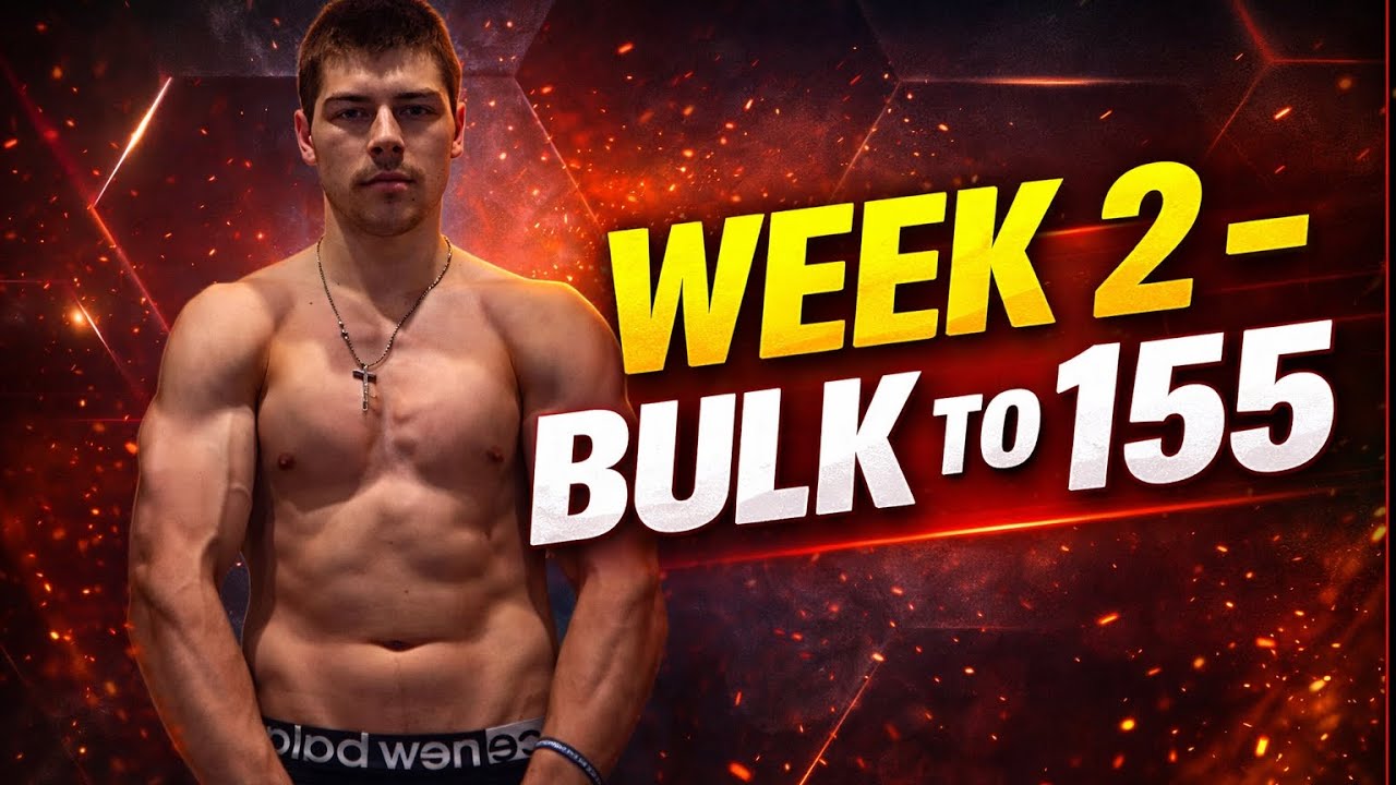 Bulking to 155 week 2