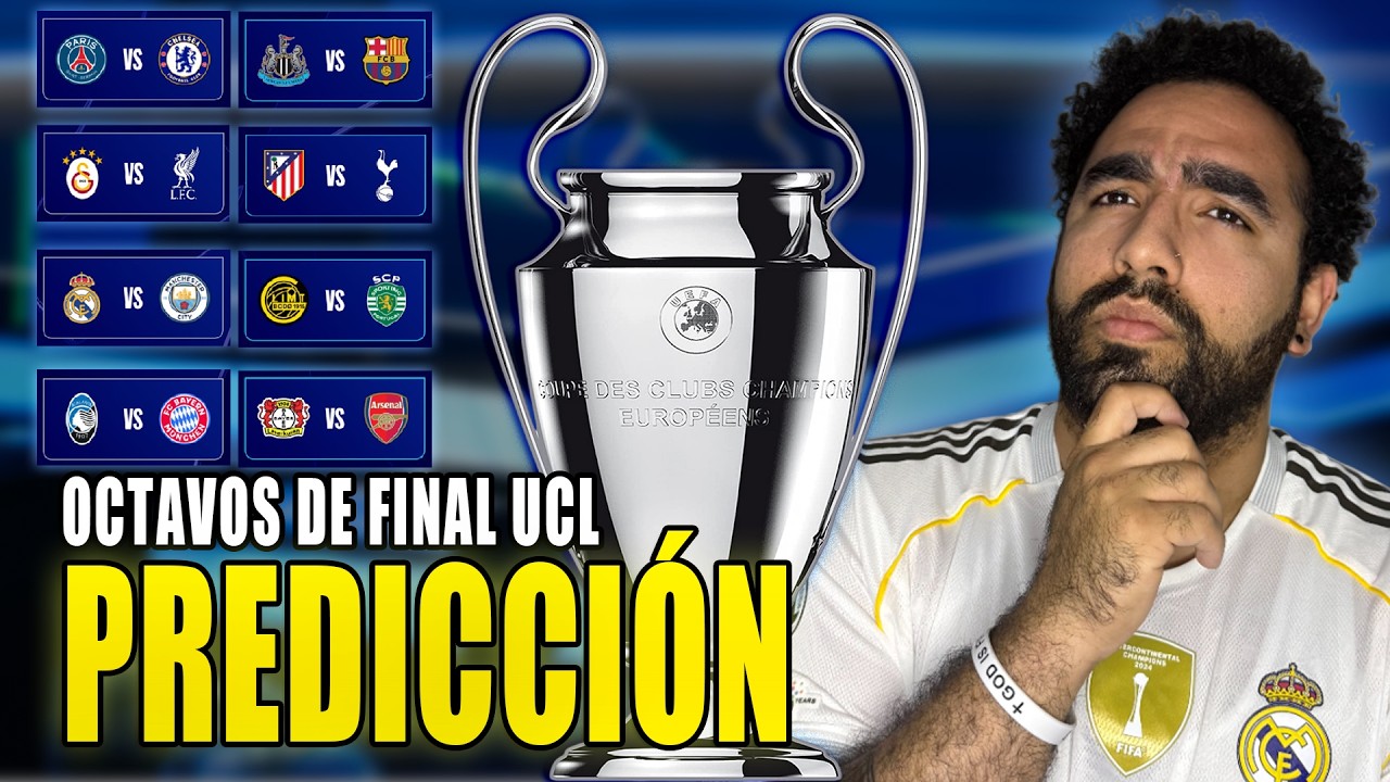 🚨 MIS PREDICCIONES de los OCTAVOS de la CHAMPIONS LEAGUE 25/26
