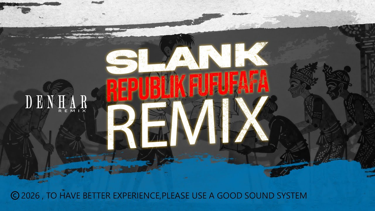 Slank - Republik Fufufafa (DENHAR REMIX)