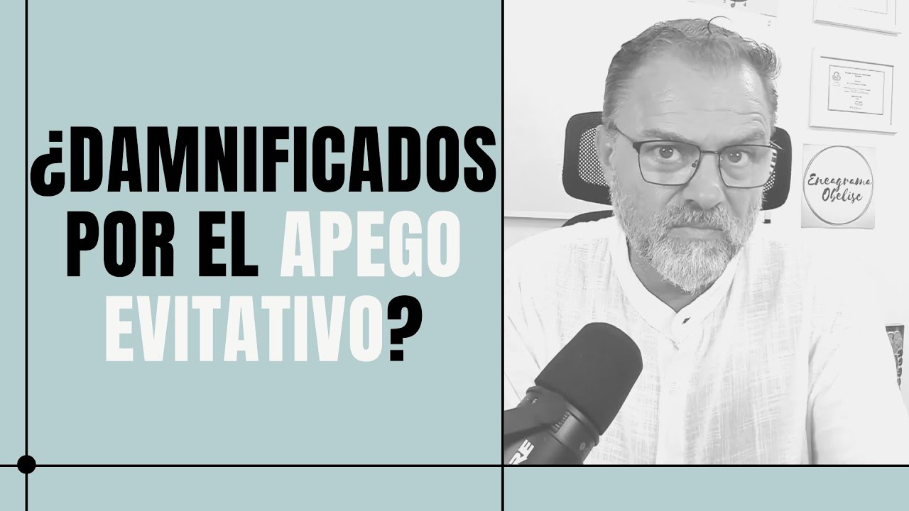 Damnificados por el Apego Evitativo. ¿Por qué, algunas veces, provocan tanto daño?