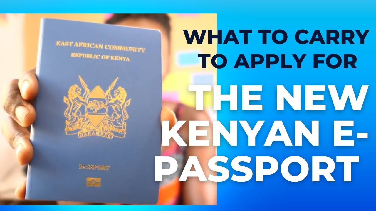 Things KENYANS Need to KNOW when changing from Old to New Kenyan E-passport