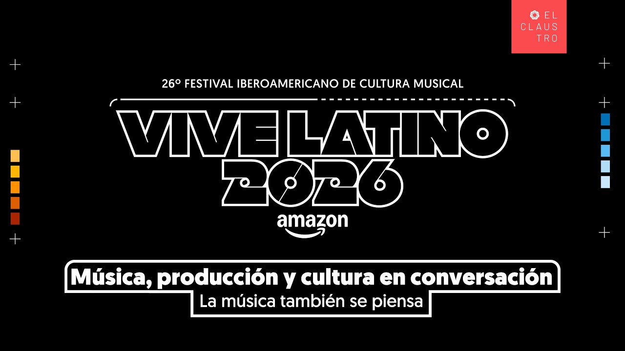 Conversatorio Vive Latino 2026