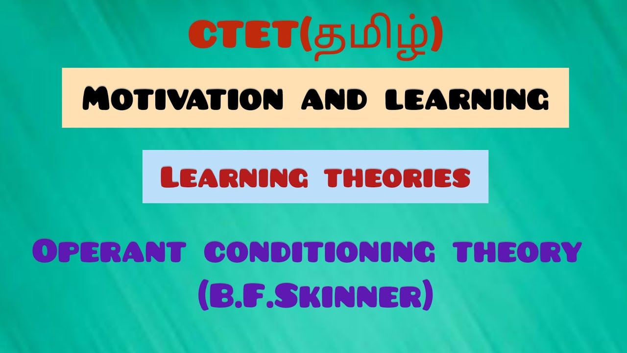Operant Conditioning Theory | B.F.Skinner | Learning Theories in tamil | TET | CTET CDP
